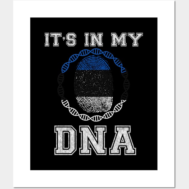 Estonia  It's In My DNA - Gift for Estonian From Estonia Wall Art by Country Flags